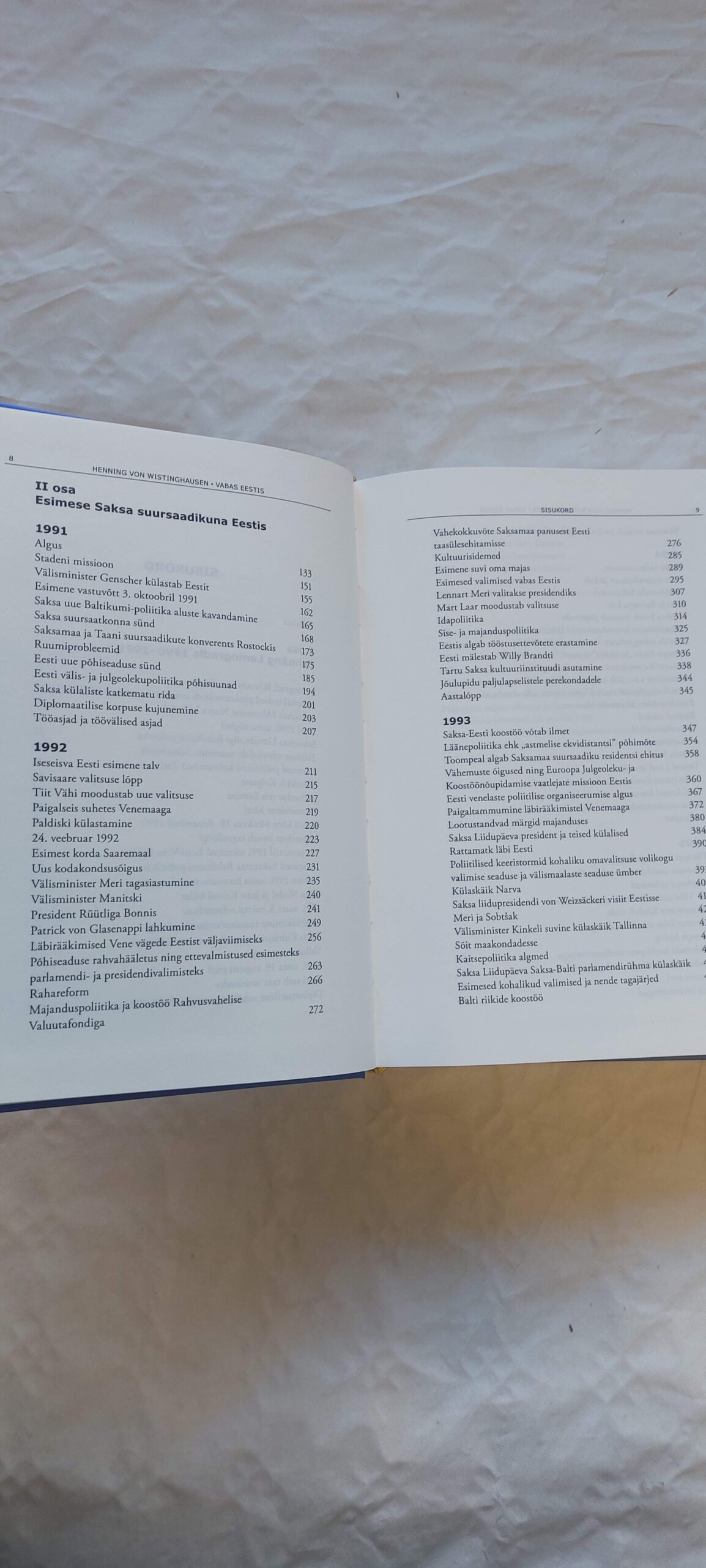 Vabas Eestis. Esimese Saksa suursaadiku mäletused 1991-1995. Henning von Wistinghausen. 2008 - Pilt 4