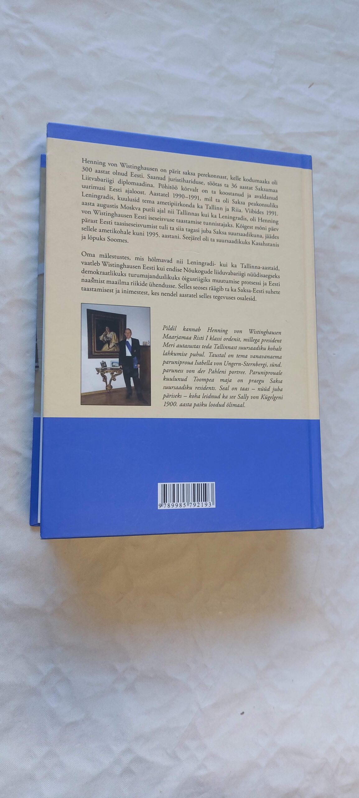Vabas Eestis. Esimese Saksa suursaadiku mäletused 1991-1995. Henning von Wistinghausen. 2008 - Pilt 7