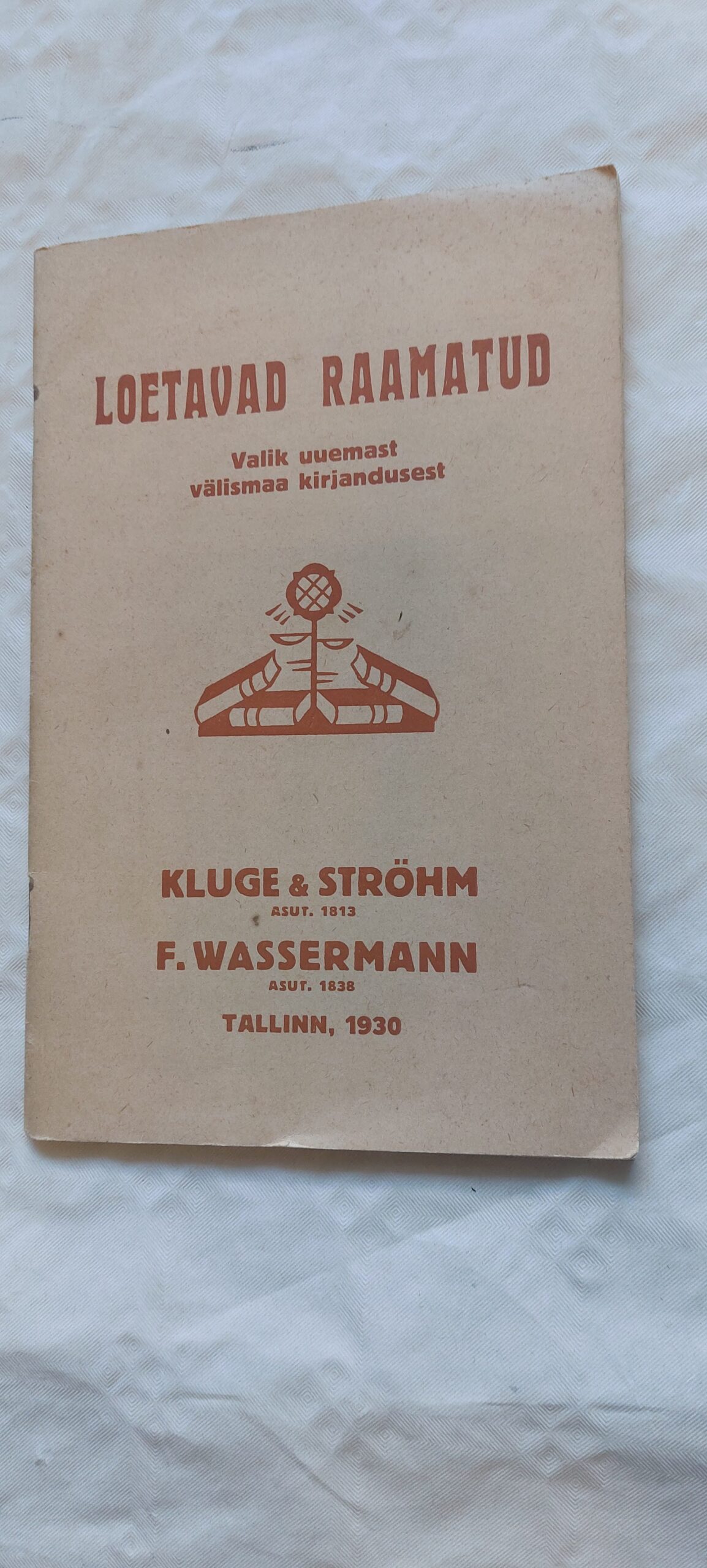 Loetavad raamatud. Valik uuemast välismaa kirjandusest. F. Wassermann. 1930