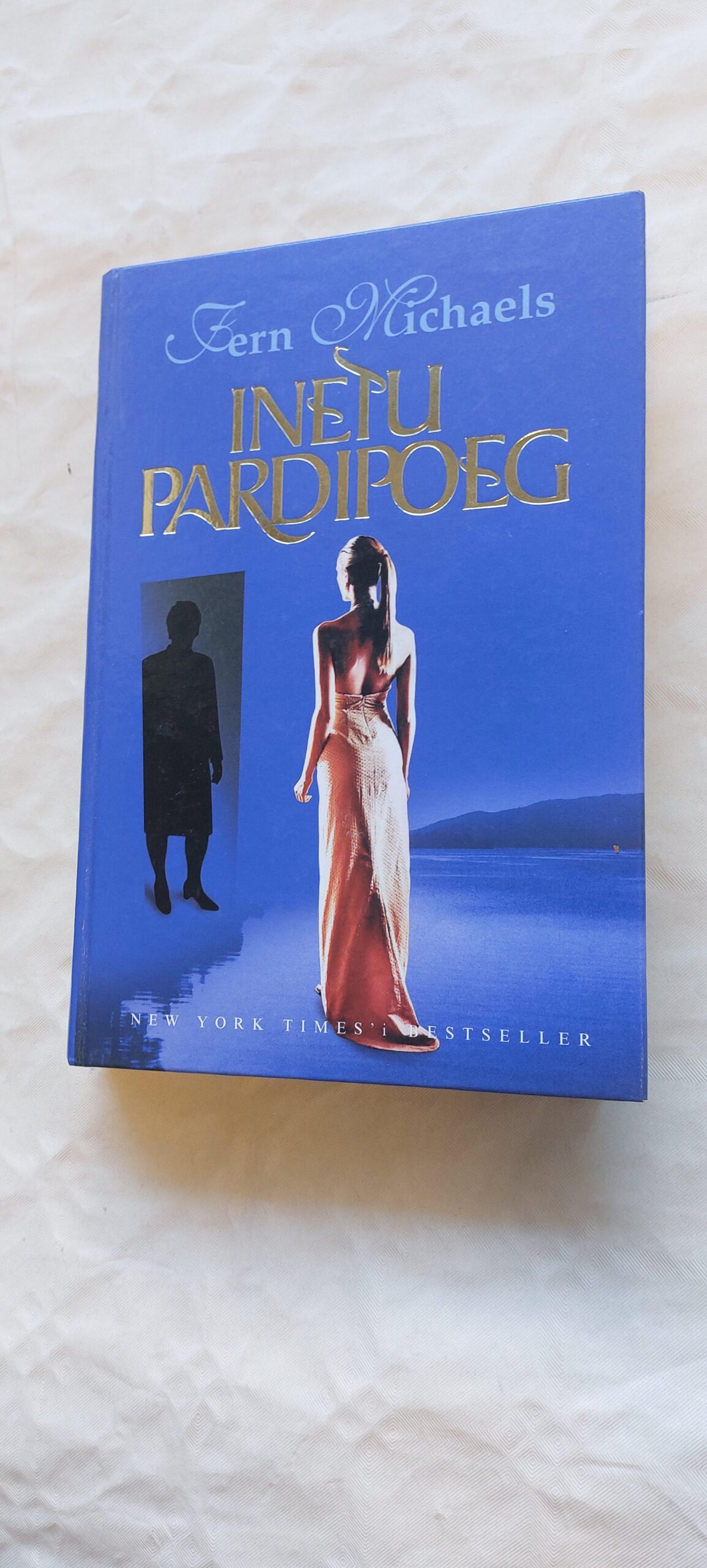 Inetu pardipoeg. Fern Michaels. 2001