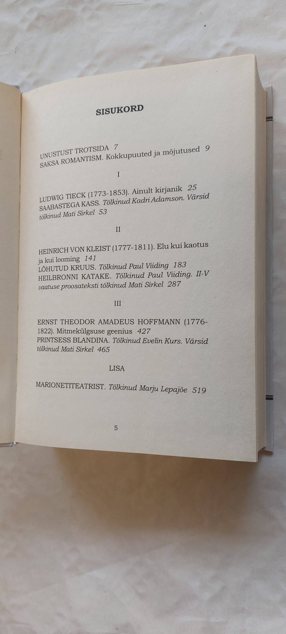 Saksa romantikud. Näidendid ja saatused. L. Tieck, H. von Kleist. E. T. A. Hoffmann. 2003 - Pilt 3