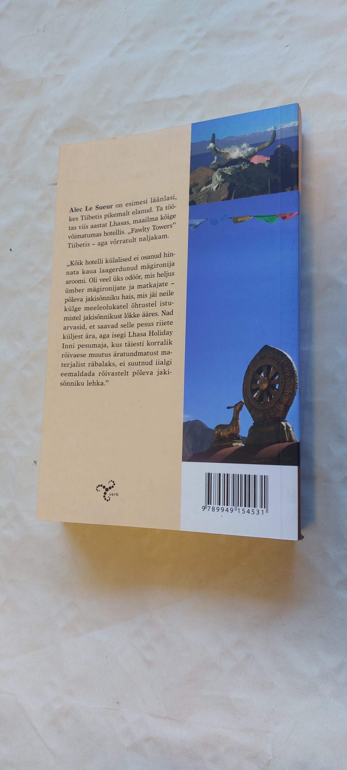 Hotell maailma katusel. Viis aastat Tiibetis. Alec Le Sueur. 2001 - Pilt 5